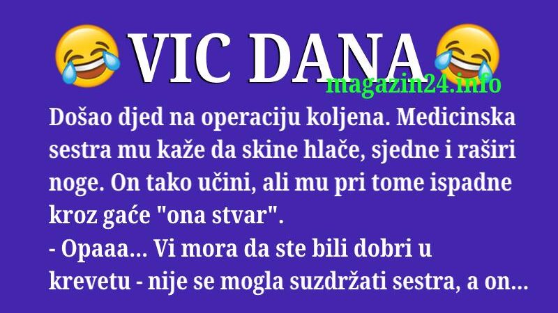 VIC DANA: Djed u bolnici